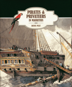 Click here to buy the book Pirates and Privateers by Denis Piat! Click here to buy the book Pirates and Privateers by Denis Piat!